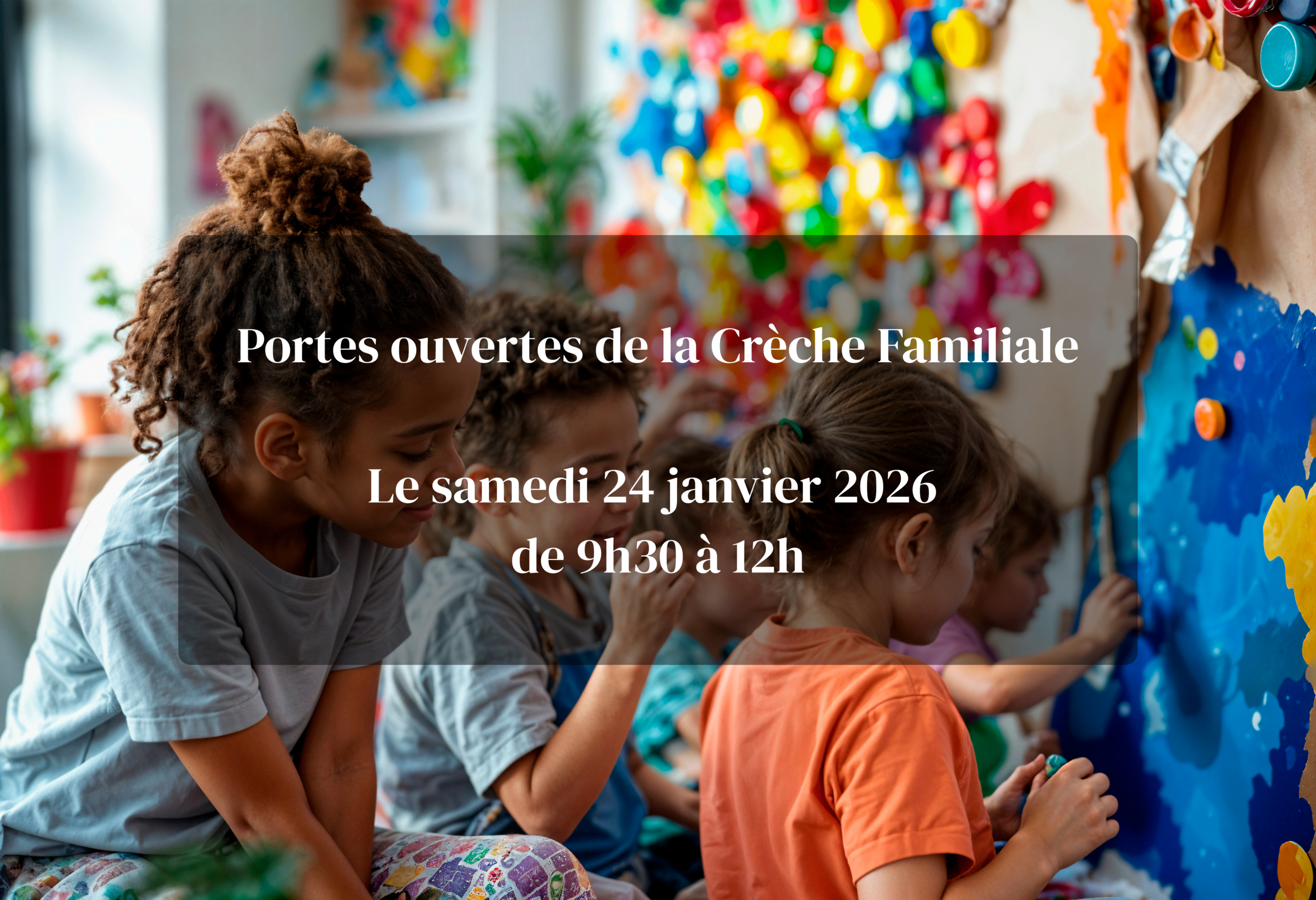 Portes Ouvertes de la Crèche Familiale